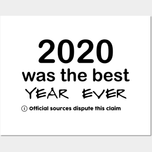 2020 was the best year ever | 2020 Claim Is Disputed Year | Review 2020 Sucks | Fun Funny 2021 Posters and Art